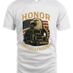 Honor Trucks & Freedom While T-Shirt