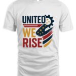 United We Rise T-shirt